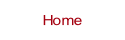 Home.